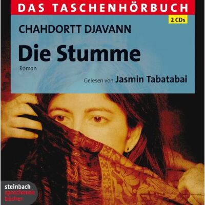 Chahdortt Djavann - Die Stumme. Das Taschenhörbuch - Preis vom 17.06.2026 05:34:31 h Chahdortt Djavann - Die Stumme. Das Taschenhörbuch - Preis vom 17.06.2026 05:34:31 h