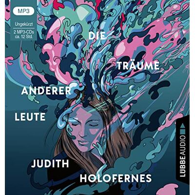 Judith Holofernes - Die Träume anderer Leute: . - Preis vom 24.06.2026 07:42:13 h Judith Holofernes - Die Träume anderer Leute: . - Preis vom 24.06.2026 07:42:13 h