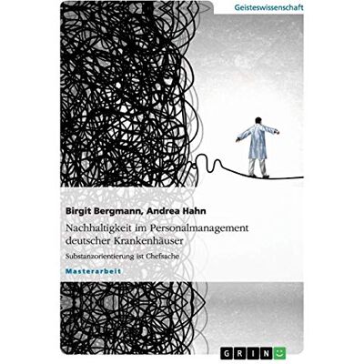 Birgit Bergmann - Nachhaltigkeit im Personalmanagement deutscher Krankenhäuser: Substanzorientierung ist Chefsache - Preis vom 22.09.2026 03:35:57 h Birgit Bergmann - Nachhaltigkeit im Personalmanagement deutscher Krankenhäuser: Substanzorientierung ist Chefsache - Preis vom 22.09.2026 03:35:57 h