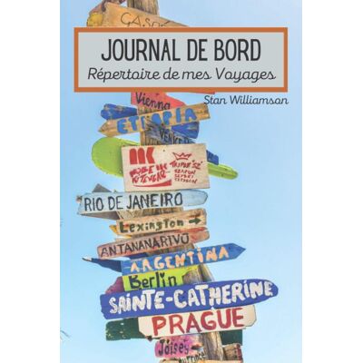 Stan Williamson - Journal de bord - Répertoire de mes voyages - Preis vom 22.09.2026 03:35:57 h Stan Williamson - Journal de bord - Répertoire de mes voyages - Preis vom 22.09.2026 03:35:57 h
