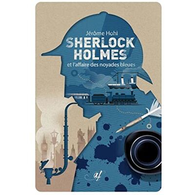 Jérôme Hohl - Sherlock Holmes et l'affaire des noyades bleues - Preis vom 20.06.2026 05:23:55 h Jérôme Hohl - Sherlock Holmes et l'affaire des noyades bleues - Preis vom 20.06.2026 05:23:55 h