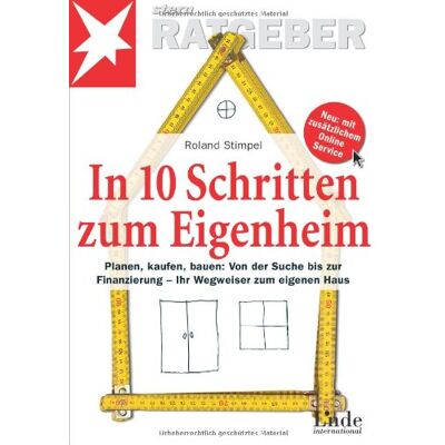 Roland In 10 Schritten zum Eigenheim: Planen, kaufen, bauen: Von der Suche bis zur Finanzierung - Ihr Wegweiser zum eigenen Haus (stern-Ratgeber) - Preis vom 17.06.2026 05:34:31 h Roland In 10 Schritten zum Eigenheim: Planen, kaufen, bauen: Von der Suche bis zur Finanzierung - Ihr Wegweiser zum eigenen Haus (stern-Ratgeber) - Preis vom 17.06.2026 05:34:31 h