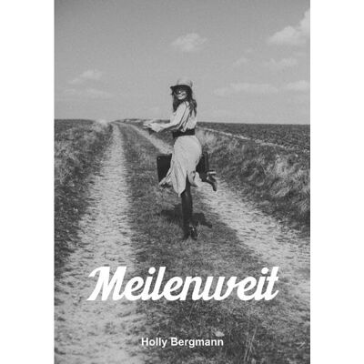 Holly Bergmann - Meilenweit: DE - Preis vom 22.09.2026 03:35:57 h Holly Bergmann - Meilenweit: DE - Preis vom 22.09.2026 03:35:57 h
