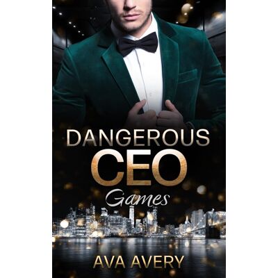 Ava Avery - Dangerous CEO Games - Preis vom 22.09.2026 03:35:57 h Ava Avery - Dangerous CEO Games - Preis vom 22.09.2026 03:35:57 h