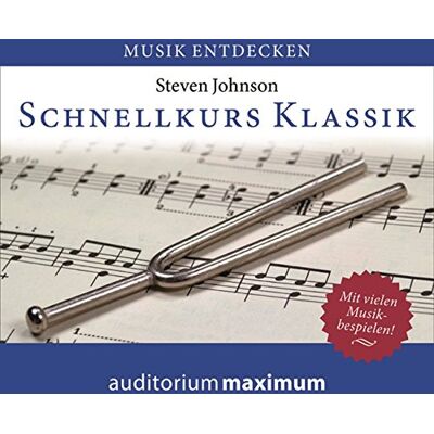 Stephen Johnson - Schnellkurs Klassik: Musik entdecken - Preis vom 23.06.2026 11:45:09 h Stephen Johnson - Schnellkurs Klassik: Musik entdecken - Preis vom 23.06.2026 11:45:09 h