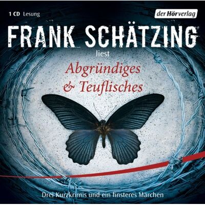 Frank Schätzing - Abgründiges & Teuflisches: Drei Kurzkrimis und ein finsteres Märchen - Preis vom 20.06.2026 05:23:55 h Frank Schätzing - Abgründiges & Teuflisches: Drei Kurzkrimis und ein finsteres Märchen - Preis vom 20.06.2026 05:23:55 h