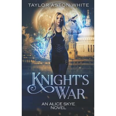 Taylor Knight's War: A Witch Detective Urban Fantasy (Alice Skye series, Band 5) - Preis vom 24.06.2026 07:42:13 h Taylor Knight's War: A Witch Detective Urban Fantasy (Alice Skye series, Band 5) - Preis vom 24.06.2026 07:42:13 h