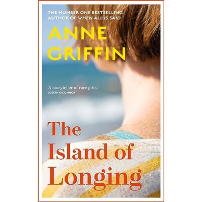 Anne Griffin - The Island of Longing: The emotional, unforgettable Top Ten Irish bestseller - Preis vom 22.09.2026 03:35:57 h Anne Griffin - The Island of Longing: The emotional, unforgettable Top Ten Irish bestseller - Preis vom 22.09.2026 03:35:57 h