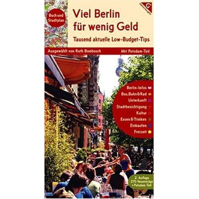 Ruth Bombosch - Viel Berlin für wenig Geld - 1000 aktuelle Low Budget-Tips: Buch und Stadtplan - Mit Potsdam-Teil - Preis vom 18.06.2026 05:44:55 h Ruth Bombosch - Viel Berlin für wenig Geld - 1000 aktuelle Low Budget-Tips: Buch und Stadtplan - Mit Potsdam-Teil - Preis vom 18.06.2026 05:44:55 h