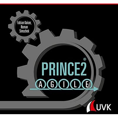 Kaiser Prince2 Agile: Die Erfolgsmethode einfach erklärt - Preis vom 23.06.2026 11:45:09 h Kaiser Prince2 Agile: Die Erfolgsmethode einfach erklärt - Preis vom 23.06.2026 11:45:09 h