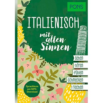 PONS Sprachkurs mit allen Sinnen Italienisch: Italienisch lernen mit MP3-Download - Preis vom 19.06.2026 05:29:47 h PONS Sprachkurs mit allen Sinnen Italienisch: Italienisch lernen mit MP3-Download - Preis vom 19.06.2026 05:29:47 h