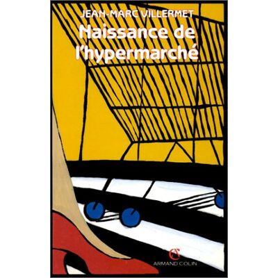 Naissance de l'hypermarché - Preis vom 17.06.2026 05:34:31 h Naissance de l'hypermarché - Preis vom 17.06.2026 05:34:31 h