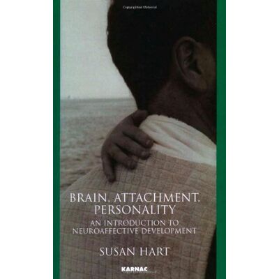 Susan Hart - Brain, Attachment, Personality: An Introduction to Neuroaffective Development - Preis vom 22.09.2026 03:35:57 h Susan Hart - Brain, Attachment, Personality: An Introduction to Neuroaffective Development - Preis vom 22.09.2026 03:35:57 h