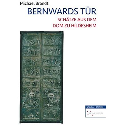 Brandt Bernwards Tür: Schätze aus dem Dom zu Hildesheim - Preis vom 07.08.2026 11:47:26 h Brandt Bernwards Tür: Schätze aus dem Dom zu Hildesheim - Preis vom 07.08.2026 11:47:26 h