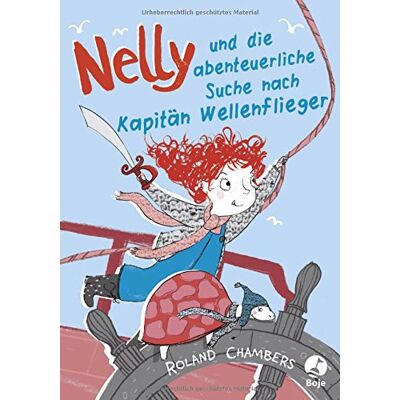 Roland Nelly und die abenteuerliche Suche nach Kapitän Wellenflieger - Preis vom 17.06.2026 05:34:31 h Roland Nelly und die abenteuerliche Suche nach Kapitän Wellenflieger - Preis vom 17.06.2026 05:34:31 h