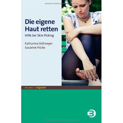 Katharina Vollmeyer - Die eigene Haut retten: Hilfe bei Skin Picking - Preis vom 22.06.2026 23:23:57 h Katharina Vollmeyer - Die eigene Haut retten: Hilfe bei Skin Picking - Preis vom 22.06.2026 23:23:57 h