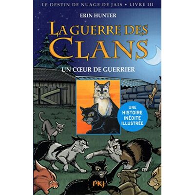 Hunter La guerre des clans. Le destin de Nuage de Jais. Vol. 3. Un coeur de guerrier - Preis vom 23.06.2026 11:45:09 h Hunter La guerre des clans. Le destin de Nuage de Jais. Vol. 3. Un coeur de guerrier - Preis vom 23.06.2026 11:45:09 h