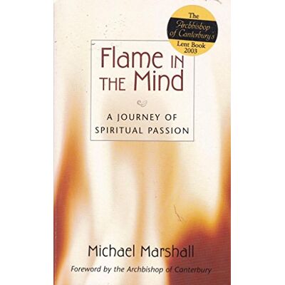 Michael Marshall - Flame in the Mind: A Journey of Spiritual Passion - Preis vom 22.09.2026 03:35:57 h Michael Marshall - Flame in the Mind: A Journey of Spiritual Passion - Preis vom 22.09.2026 03:35:57 h