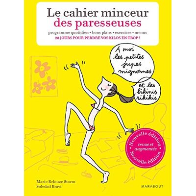 Marie Belouze-Storm - Le cahier minceur des paresseuses - Preis vom 22.09.2026 03:35:57 h Marie Belouze-Storm - Le cahier minceur des paresseuses - Preis vom 22.09.2026 03:35:57 h