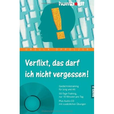 Ursula Oppolzer - Verflixt, das darf ich nicht vergessen! Band 2: Gedächtnistraining für Jung und Alt, 50-Tage-Training, nur 10 Minuten pro Tag, Plus Audio-CD mit zusätzlichen Übungen - Preis vom 20.06.2026 05:23:55 h Ursula Oppolzer - Verflixt, das darf ich nicht vergessen! Band 2: Gedächtnistraining für Jung und Alt, 50-Tage-Training, nur 10 Minuten pro Tag, Plus Audio-CD mit zusätzlichen Übungen - Preis vom 20.06.2026 05:23:55 h