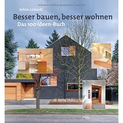 Achim Linhardt - Besser bauen, besser wohnen: Das 100-Ideen-Buch - Preis vom 18.06.2026 05:44:55 h Achim Linhardt - Besser bauen, besser wohnen: Das 100-Ideen-Buch - Preis vom 18.06.2026 05:44:55 h