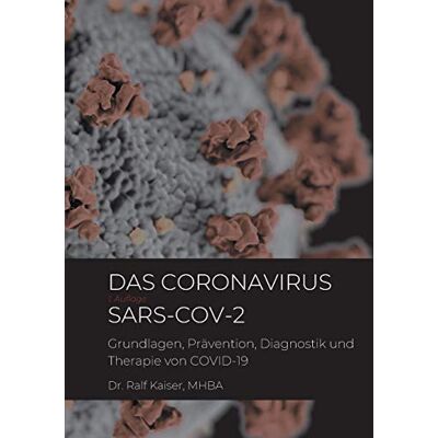 Kaiser Das Coronavirus SARS-CoV-2: Grundlagen, Prävention, Diagnostik und Therapie von COVID-19 - Preis vom 23.06.2026 11:45:09 h Kaiser Das Coronavirus SARS-CoV-2: Grundlagen, Prävention, Diagnostik und Therapie von COVID-19 - Preis vom 23.06.2026 11:45:09 h