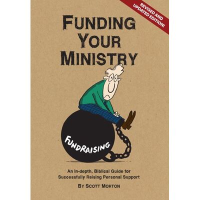 Scott Funding Your Ministry: An In-Depth, Biblical Guide for Successfully Raising Personal Support - Preis vom 16.06.2026 05:30:18 h Scott Funding Your Ministry: An In-Depth, Biblical Guide for Successfully Raising Personal Support - Preis vom 16.06.2026 05:30:18 h