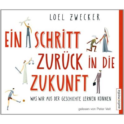 Loel Zwecker - Ein Schritt zurück in die Zukunft. Was wir aus der Geschichte lernen können, 6 CDs - Preis vom 17.06.2026 05:34:31 h Loel Zwecker - Ein Schritt zurück in die Zukunft. Was wir aus der Geschichte lernen können, 6 CDs - Preis vom 17.06.2026 05:34:31 h