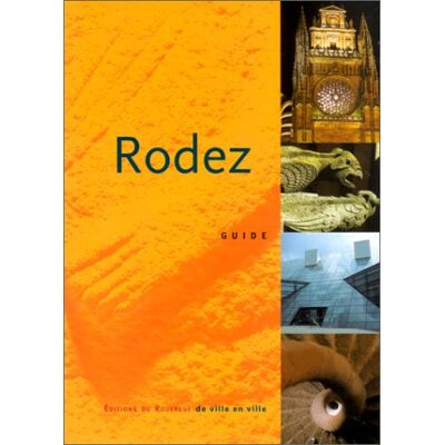 Catherine Samson-Becouze - Rodez : guide de la ville - Preis vom 22.09.2026 03:35:57 h Catherine Samson-Becouze - Rodez : guide de la ville - Preis vom 22.09.2026 03:35:57 h
