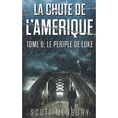 Scott Le Périple de Luke: Un Thriller Post-Apocalyptique (La Chute de l’Amérique, Band 6) - Preis vom 24.06.2026 07:42:13 h Scott Le Périple de Luke: Un Thriller Post-Apocalyptique (La Chute de l’Amérique, Band 6) - Preis vom 24.06.2026 07:42:13 h