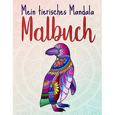 créatif, le petit - Mein tierisches Mandala Malbuch: 50 Tiermandalas für Kinder ab 8 Jahren, Kreativität fördern mit dem Mandala Malbuch für Kinder, ein tolles Geschenk ... Kreative (Mandala Malbuch Kinder, Band 3) - Preis vom 23.06.2026 11:45:09 h créatif, le petit - Mein tierisches Mandala Malbuch: 50 Tiermandalas für Kinder ab 8 Jahren, Kreativität fördern mit dem Mandala Malbuch für Kinder, ein tolles Geschenk ... Kreative (Mandala Malbuch Kinder, Band 3) - Preis vom 23.06.2026 11:45:09 h