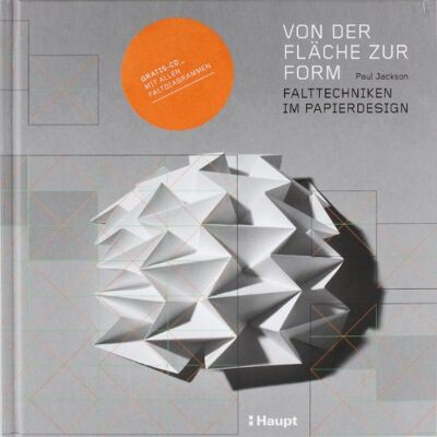Jackson Von der Fläche zur Form: Falttechniken im Papierdesign - Preis vom 16.06.2026 05:30:18 h Jackson Von der Fläche zur Form: Falttechniken im Papierdesign - Preis vom 16.06.2026 05:30:18 h