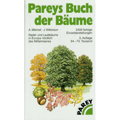 Mitchell Pareys Buch der Bäume. Nadel- und Laubbäume in Europa nördlich des Mittelmeeres - Preis vom 07.08.2026 11:47:26 h Mitchell Pareys Buch der Bäume. Nadel- und Laubbäume in Europa nördlich des Mittelmeeres - Preis vom 07.08.2026 11:47:26 h