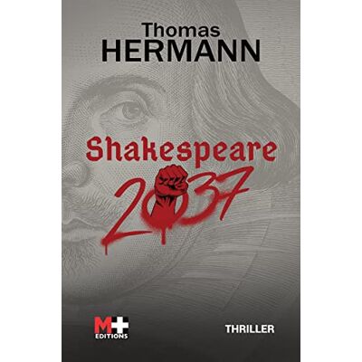 Thomas Hermann - Shakespeare 2037 : thriller - Preis vom 19.06.2026 05:29:47 h Thomas Hermann - Shakespeare 2037 : thriller - Preis vom 19.06.2026 05:29:47 h