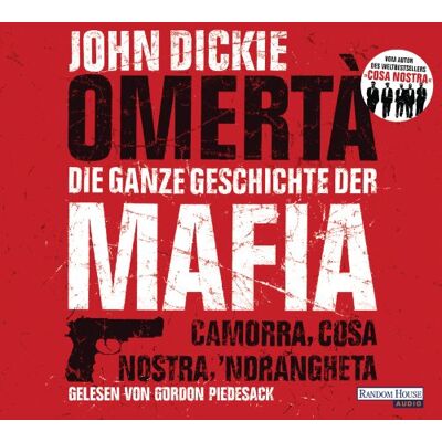 John Dickie - Omertà. Die ganze Geschichte der Mafia: Camorra, Cosa Nostra, 'Ndrangheta - Preis vom 25.06.2026 23:23:36 h John Dickie - Omertà. Die ganze Geschichte der Mafia: Camorra, Cosa Nostra, 'Ndrangheta - Preis vom 25.06.2026 23:23:36 h