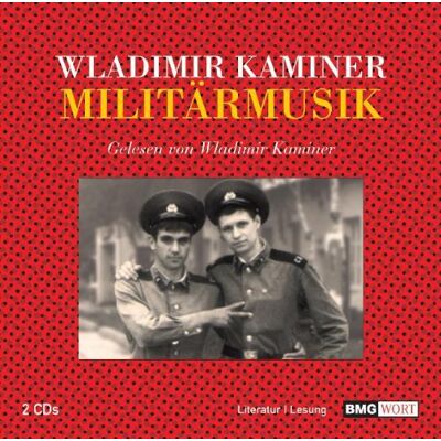 Wladimir Kaminer - Militärmusik: Gekürzte Lesung mit Musik - Preis vom 23.06.2026 11:45:09 h Wladimir Kaminer - Militärmusik: Gekürzte Lesung mit Musik - Preis vom 23.06.2026 11:45:09 h