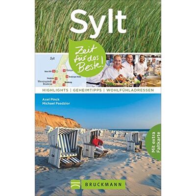 Axel Pinck - Sylt Reiseführer: Zeit für das Beste. Highlights, Geheimtipps und Wohlfühladressen. Ein Reiseführer zu den Sehenswürdigkeiten der Nordseeinsel Sylt. Für den Urlaub mit Insidertipps und Sylt-Karte - Preis vom 23.06.2026 11:45:09 h Axel Pinck - Sylt Reiseführer: Zeit für das Beste. Highlights, Geheimtipps und Wohlfühladressen. Ein Reiseführer zu den Sehenswürdigkeiten der Nordseeinsel Sylt. Für den Urlaub mit Insidertipps und Sylt-Karte - Preis vom 23.06.2026 11:45:09 h