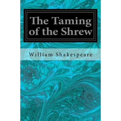 Shakespeare The Taming of the Shrew - Preis vom 07.08.2026 11:47:26 h Shakespeare The Taming of the Shrew - Preis vom 07.08.2026 11:47:26 h