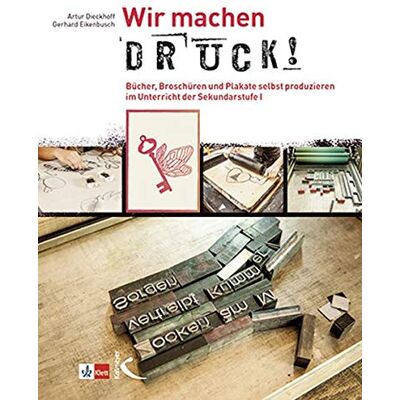Artur Dieckhoff - Wir machen Druck!: Bücher, Broschüren und Plakate selbst produzieren im Unterricht der Sekundarstufe I - Preis vom 20.06.2026 05:23:55 h Artur Dieckhoff - Wir machen Druck!: Bücher, Broschüren und Plakate selbst produzieren im Unterricht der Sekundarstufe I - Preis vom 20.06.2026 05:23:55 h