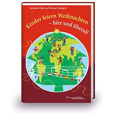 Michael Landgraf - Kinder feiern Weihnachten - hier und überall: Buch - Preis vom 17.06.2026 05:34:31 h Michael Landgraf - Kinder feiern Weihnachten - hier und überall: Buch - Preis vom 17.06.2026 05:34:31 h
