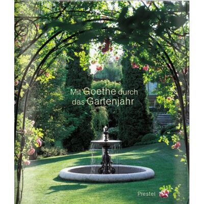 Roland Mit Goethe durch das Gartenjahr - Preis vom 17.06.2026 05:34:31 h Roland Mit Goethe durch das Gartenjahr - Preis vom 17.06.2026 05:34:31 h
