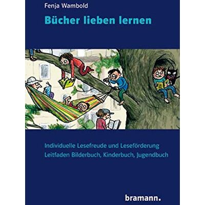 Fenja Wambold - Bücher lieben lernen: Individuelle Lesefreude und Leseförderung. Leitfaden Bilderbuch, Kinderbuch, Jugendbuch: Individuelle Lesefreude und Lesefrderung. Leitfaden Bilderbuch, Kinderbuch, Jugendbuch - Preis vom 22.06.2026 23:23:57 h Fenja Wambold - Bücher lieben lernen: Individuelle Lesefreude und Leseförderung. Leitfaden Bilderbuch, Kinderbuch, Jugendbuch: Individuelle Lesefreude und Lesefrderung. Leitfaden Bilderbuch, Kinderbuch, Jugendbuch - Preis vom 22.06.2026 23:23:57 h