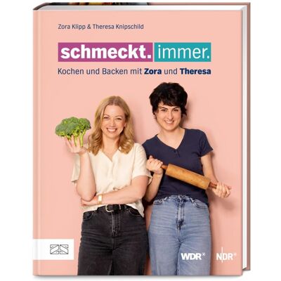 Theresa Knipschild - Schmeckt. Immer.: Kochen und backen mit Zora und Theresa – Das erste Buch zur erfolgreichen Koproduktion von NDR und WDR - Preis vom 20.06.2026 05:23:55 h Theresa Knipschild - Schmeckt. Immer.: Kochen und backen mit Zora und Theresa – Das erste Buch zur erfolgreichen Koproduktion von NDR und WDR - Preis vom 20.06.2026 05:23:55 h