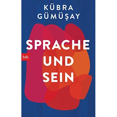Kübra Gümüsay - Sprache und Sein - Preis vom 24.06.2026 19:44:00 h Kübra Gümüsay - Sprache und Sein - Preis vom 24.06.2026 19:44:00 h