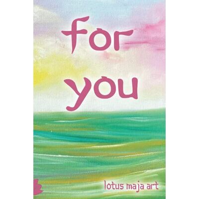 Art, Lotus Maja - For You - Preis vom 22.09.2026 03:35:57 h Art, Lotus Maja - For You - Preis vom 22.09.2026 03:35:57 h