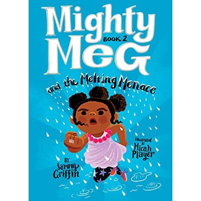 Sammy Griffin - Mighty Meg 2: Mighty Meg and the Melting Menace - Preis vom 22.09.2026 03:35:57 h Sammy Griffin - Mighty Meg 2: Mighty Meg and the Melting Menace - Preis vom 22.09.2026 03:35:57 h