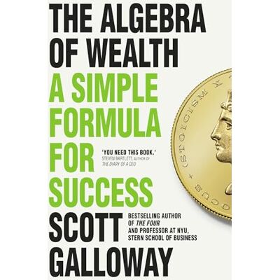 Scott The Algebra of Wealth: A Simple Formula for Success - Preis vom 20.06.2026 05:23:55 h Scott The Algebra of Wealth: A Simple Formula for Success - Preis vom 20.06.2026 05:23:55 h