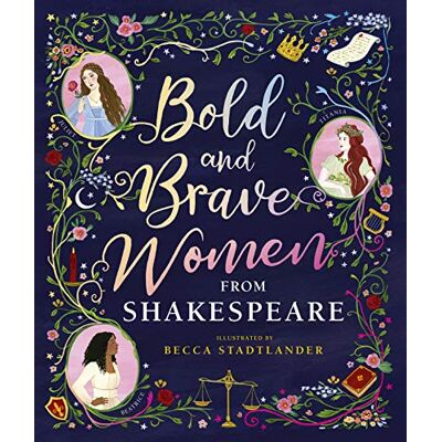 Bold and Brave Women from Shakespeare - Preis vom 07.08.2026 11:47:26 h Bold and Brave Women from Shakespeare - Preis vom 07.08.2026 11:47:26 h