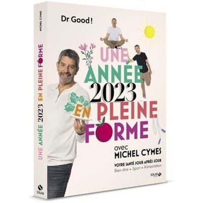 Michel Cymes - Une année 2023 en pleine forme avec Michel Cymes : votre santé jour après jour : bien-être, sport, alimentation - Preis vom 23.06.2026 11:45:09 h Michel Cymes - Une année 2023 en pleine forme avec Michel Cymes : votre santé jour après jour : bien-être, sport, alimentation - Preis vom 23.06.2026 11:45:09 h
