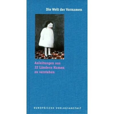 Kaiser Die Welt der Vornamen - Preis vom 23.06.2026 11:45:09 h Kaiser Die Welt der Vornamen - Preis vom 23.06.2026 11:45:09 h
